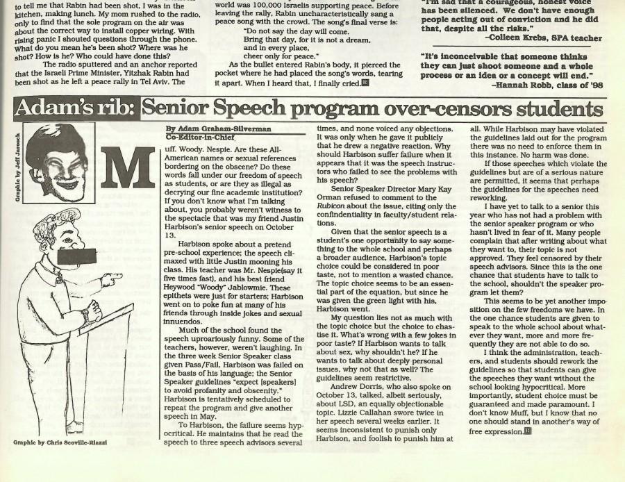 For obscene language in his speech, James Harbison 96 failed the three week Senior Speaker class. Then Editor-in-Chief of The Rubicon, Adam Graham-Silverman opposed that decision.