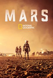 National Geographic's Mars depicts the first manned mission to Mars in 2033. The crew takes their first steps onto the red planet in hope of interplanetary colonization.
