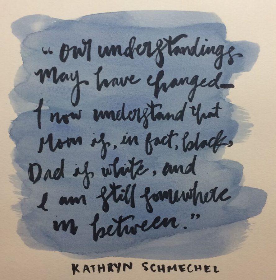 Our understanding may have changed— I now understand that Mom is, in fact, black, Dad is white, and I am still somewhere in between, senior Kathryn Schmechel said during her speech on Feb. 14.