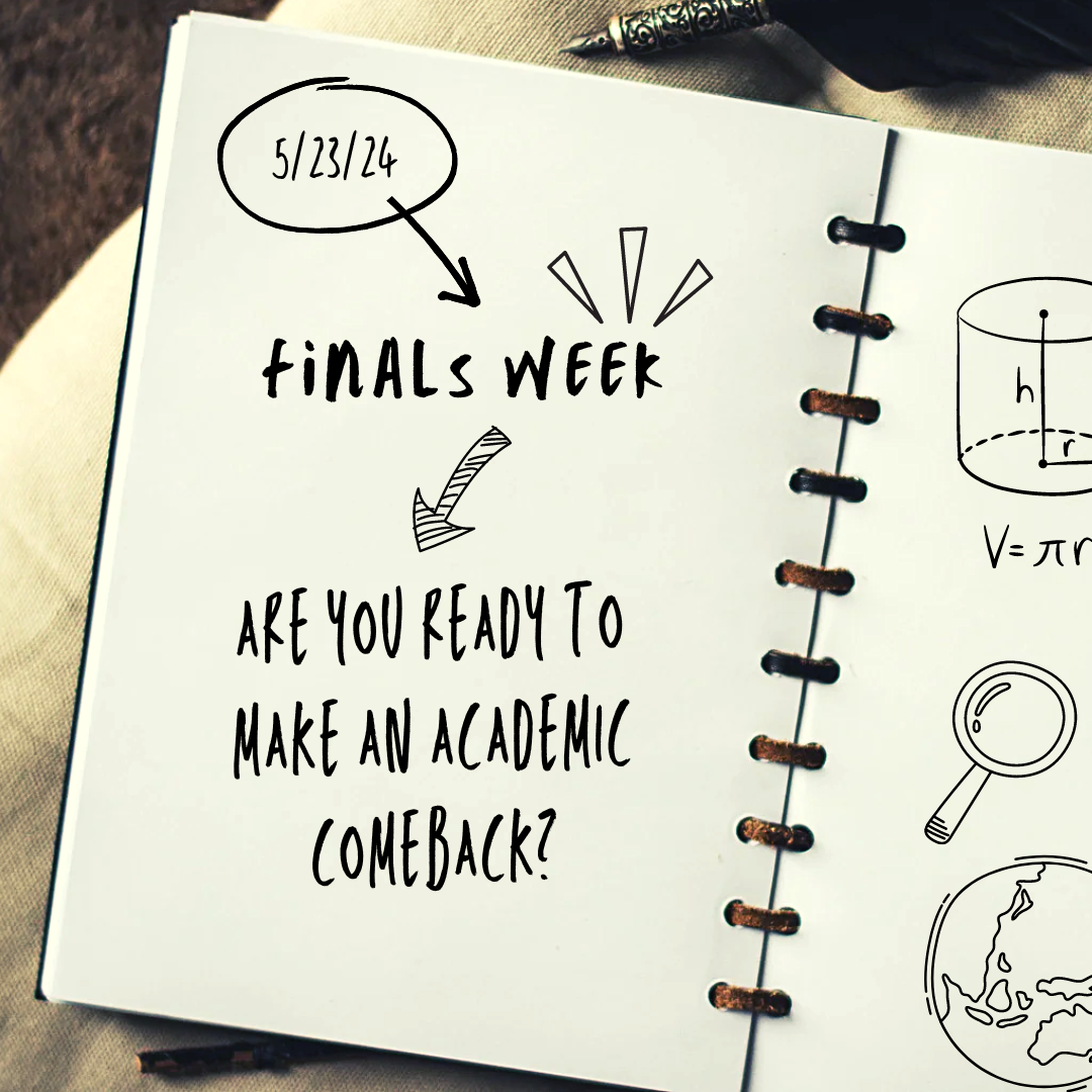 JUST IN TIME. Finals season has started, but that does not mean it is too late for an “academic comeback”.
