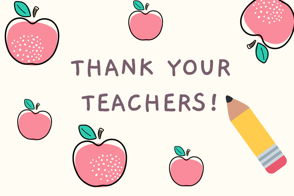 APPRECIATE. Teachers do so much for students; here are some ways to give back. (Created in Canva)