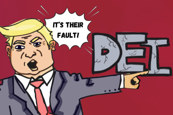 BLAME IT ON DEI. Falsely linking diversity with incompetence, Trump’s rhetoric reveals an agenda rooted in division. (Illustration by Lani Ngonethong with elements from Canva).